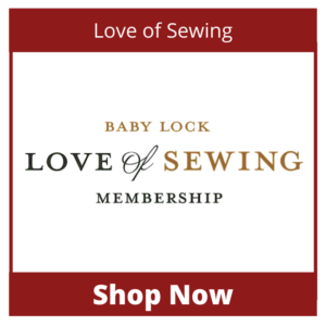 Baby Lock Love of Sewing
