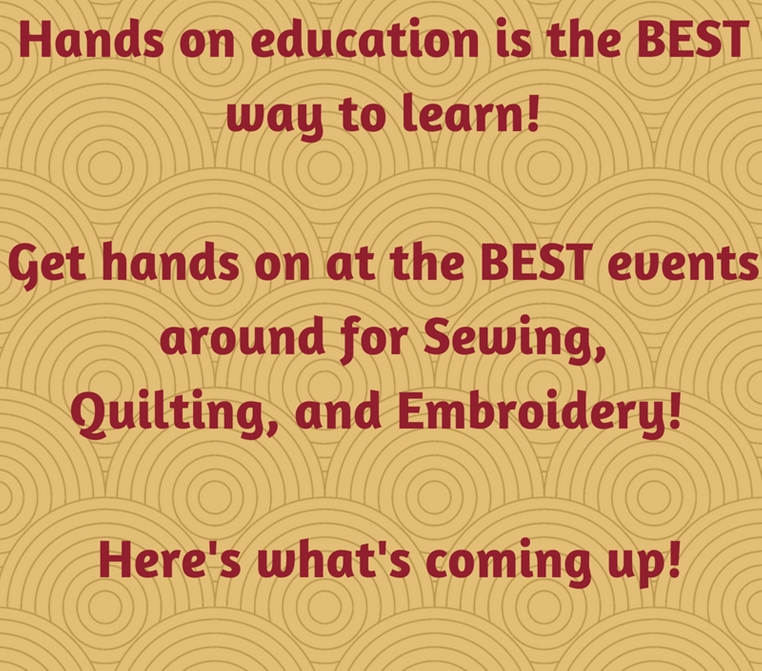 Hands On Sewing Events – The BEST Way to Learn!