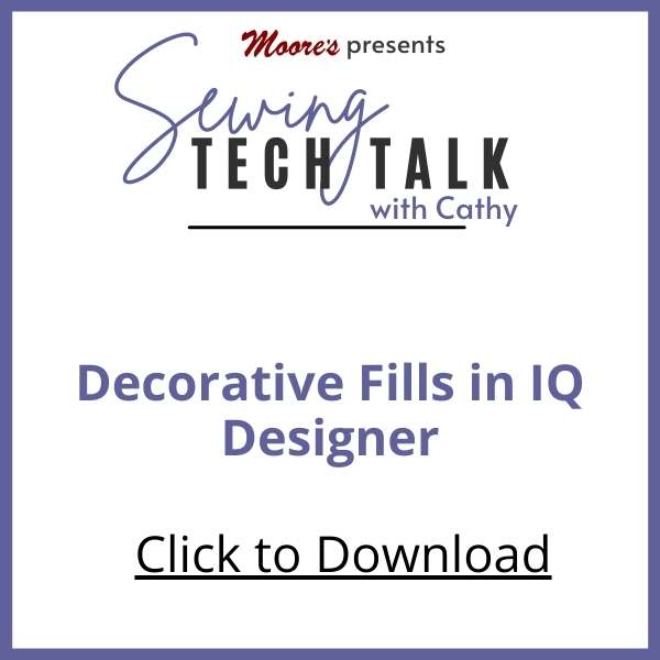 PDF Card for Decorative Fills with IQ Designer (Sewing Tech Talk with Cathy)