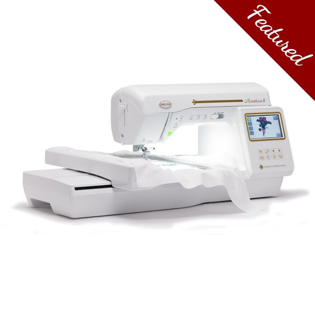 Baby Lock Sofia 2 is available at all Moore's Sewing locations