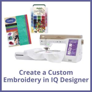 Create a Custom Embroidery in IQ Designer