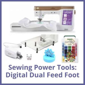 Sewing Power Tools: the Digital Dual Feed
