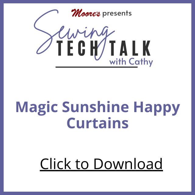 PDF Card for Magic Sunshine Happy Curtains (Sewing Tech Talk with Cathy)