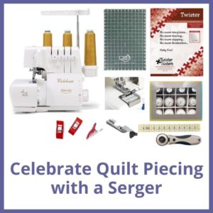Celebrate Quilt Piecing with a Serger