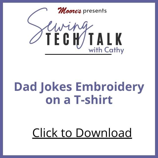 PDF Card for Dad Jokes on Embroidery (Sewing Tech Talk with Cathy)