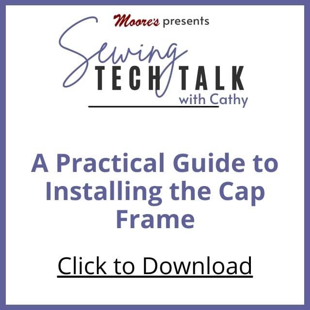 PDF Card for Cap Frame installation guide (Sewing Tech Talk with Cathy)