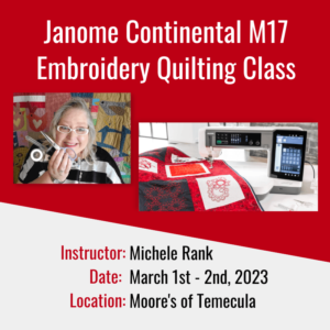Sign up page image Janome M17 Embroidery Quilting Class in March at Temecula