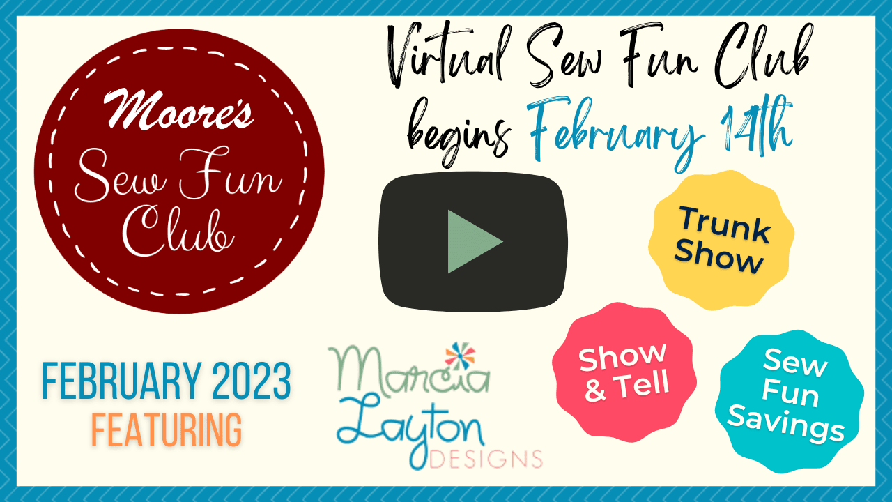 Video thumbnail for virtual Sew Fun Club February 2023, featuring Marcia Layton Designs