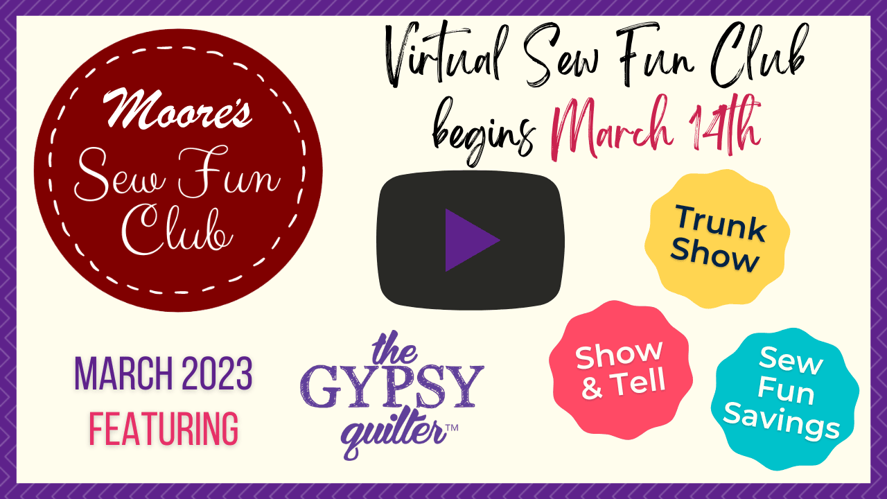 Video thumbnail for virtual Sew Fun Club March 2023, featuring The Gypsy Quilter