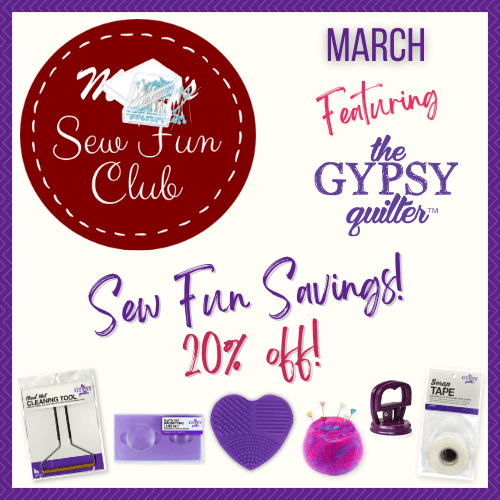 Save 20% on Sew Fun Club March products from The Gypsy Quilter