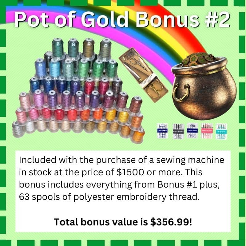 Pot of Gold Bonus for select sewing machines