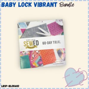 Baby Lock Vibrant Bundle for September