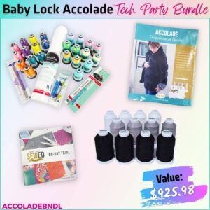Baby Lock Accolade bundle for Tech Party