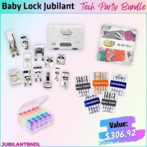 Baby Lock Jubilant Bundle for Tech Party
