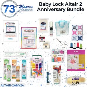 Baby Lock Altair 2 bundle for 73rd Anniversary Sale