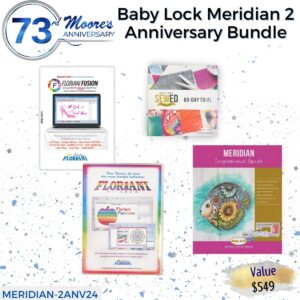 Baby Lock Meridian 2 bundle for 73rd Anniversary Sale