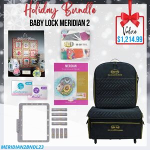 Baby Lock Meridian 2 Bundle for holiday sale