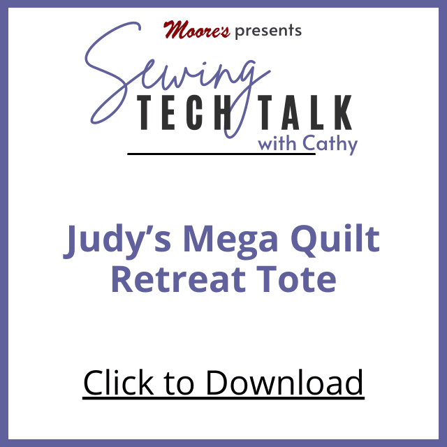 PDF Card for Judy's Mega Quilt Retreat Tote (Sewing Tech Talk with Cathy)