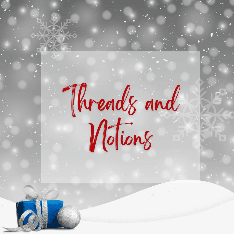Threads and Notions category for Holiday Sale