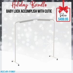 Baby Lock Accomplish with Cutie Frame holiday bundle