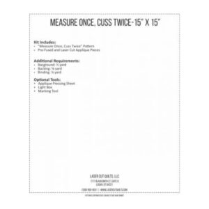 Measure Once, Cuss quilted wall hanging pattern requirements