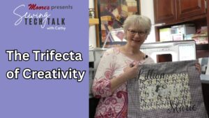 Sewing Tech Talk vlog on Trifecta of Creativity info card