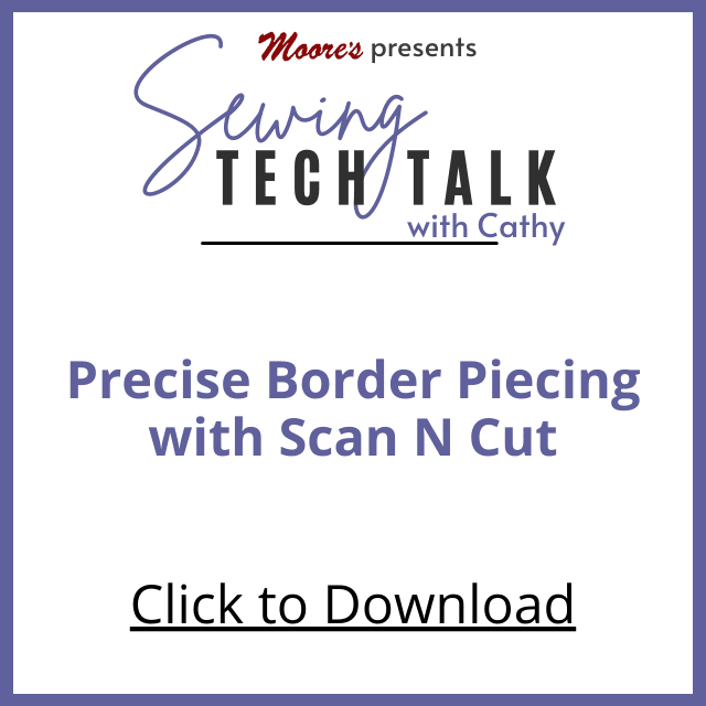 PDF Card for Precise Border Piecing (Sewing Tech Talk with Cathy)