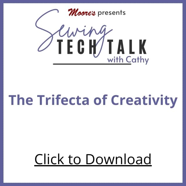 PDF Card for Trifecta of Creativity (Sewing Tech Talk with Cathy)