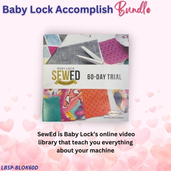 Baby Lock Accomplish bundle for Valentine's Sale