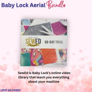Baby Lock Aerial bundle for Valentine's Sale