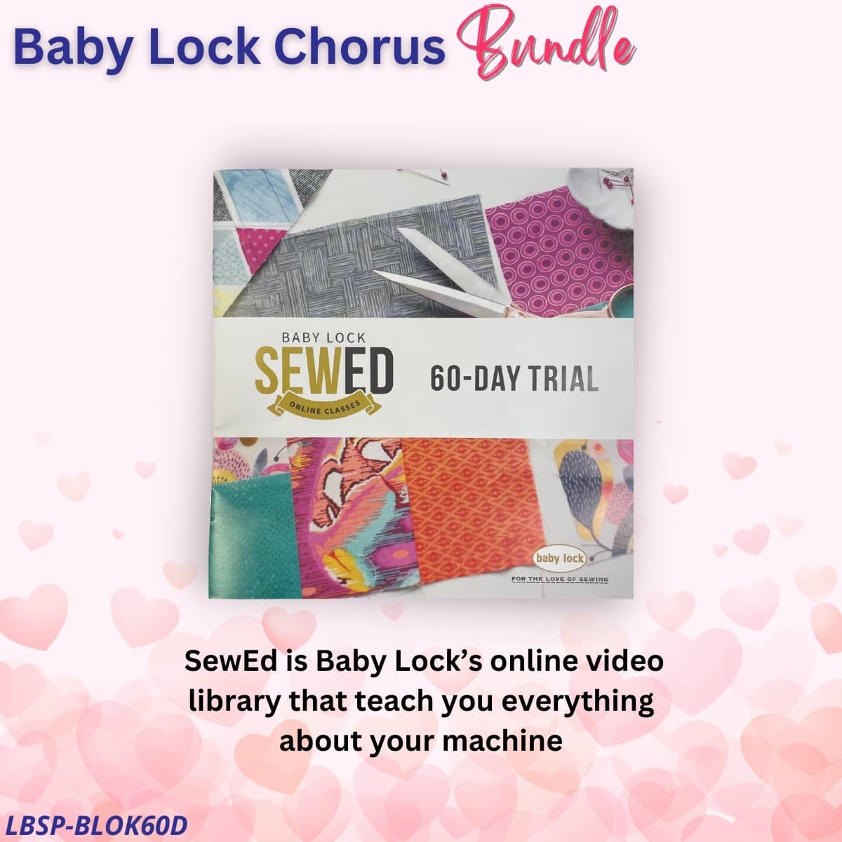 Baby Lock Chorus bundle for Valentine's Sale