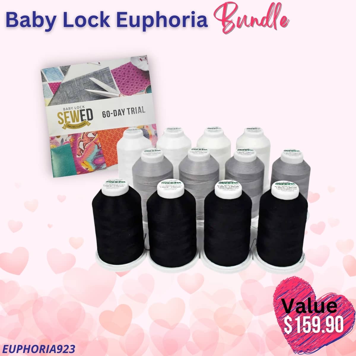 Baby Lock Euphoria bundle for Valentine's Sale