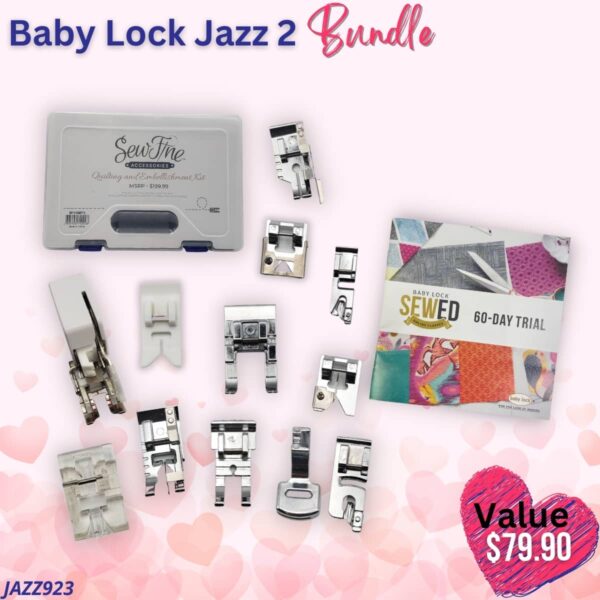 Baby Lock Jazz 2 bundle for Valentine's Sale
