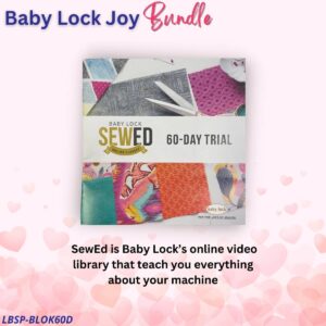 Baby Lock Joy bundle for Valentine's Sale