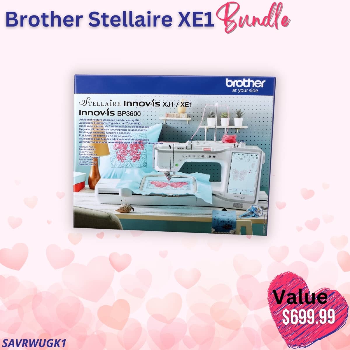 Brother Stellaire XE1 bundle for Valentine's Sale