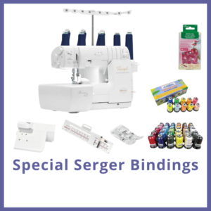 Special Serger Bindings