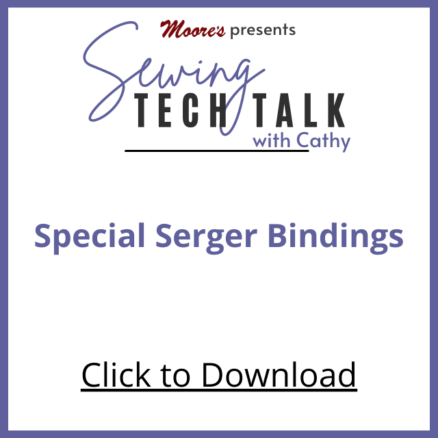 PDF Card for Special Serger Bindings (Sewing Tech Talk with Cathy)