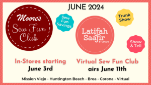 June Sew Fun Club info card featuring Latifah Saafir Studios