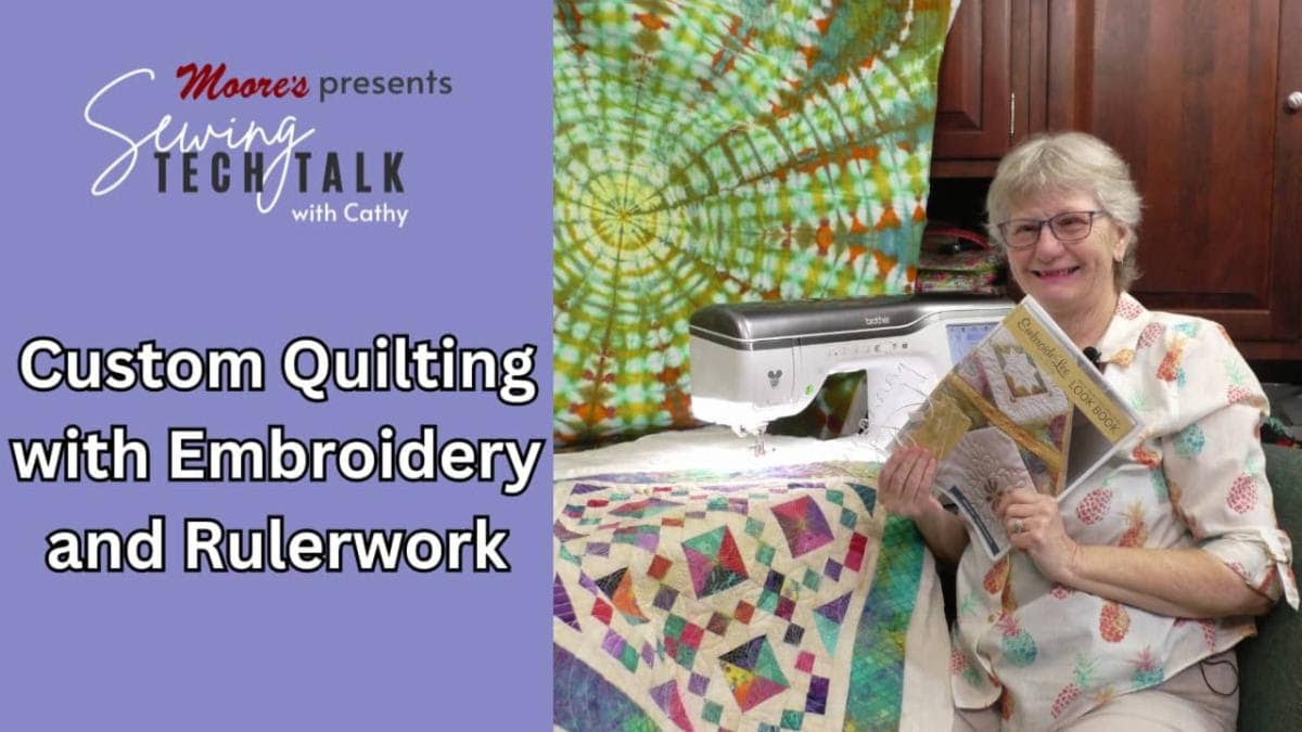 Info Card for Custom Quilting with Embroidery and Ruler Work (Sewing Tech Talk with Cathy)