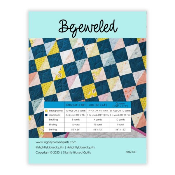 Slightly Biased Quilts Bejeweled quilt pattern pattern details