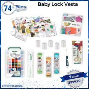Baby Lock Vesta bundle for 74th Anniversary Sale