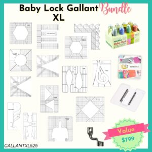 Baby Lock Gallant XL bundle for Spring 2025