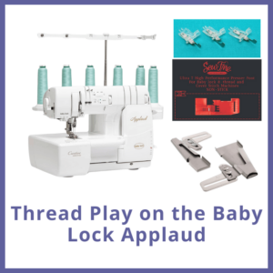 Thread Play on the Baby Lock Applaud