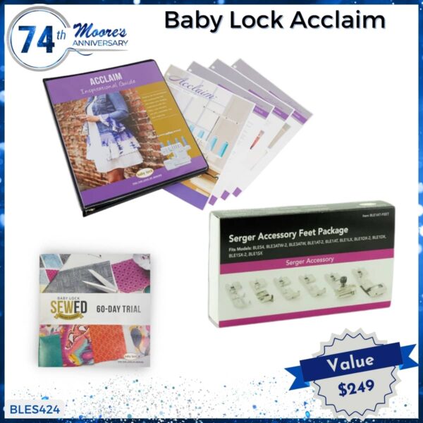 Baby Lock Acclaim bundle for 74th Anniversary Sale