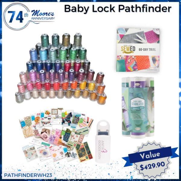 Baby Lock Pathfinder bundle for 74th Anniversary Sale