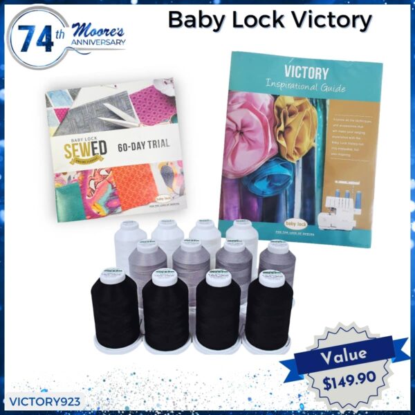 Baby Lock Victory bundle for 74th Anniversary Sale