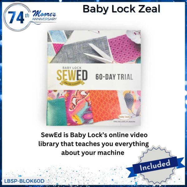 Baby Lock Zeal bundle for 74th Anniversary Sale