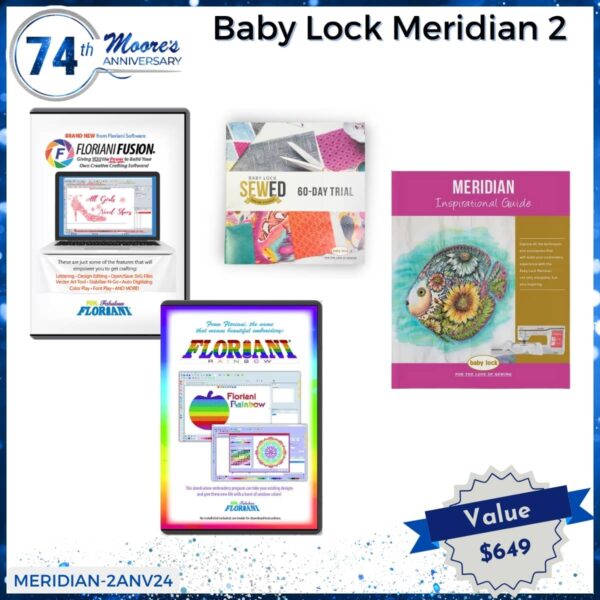 Baby Lock Meridian 2 bundle for 74th Anniversary Sale