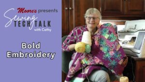 Info Card for vlog Bold Embroidery (Sewing Tech Talk with Cathy)