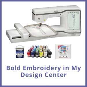 Bold Embroidery in My Design Center